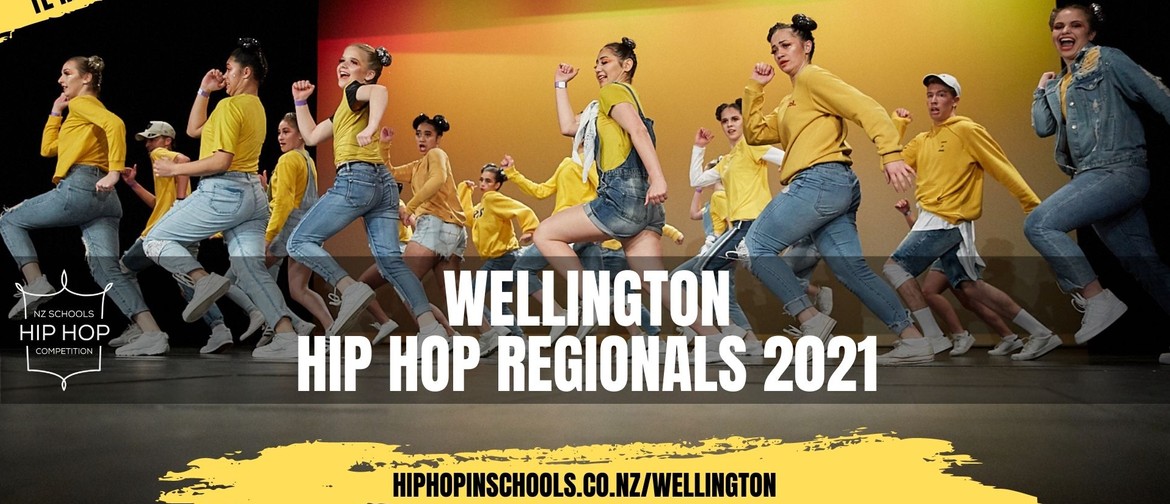 2021 Wellington Hip Hop Regionals: CANCELLED