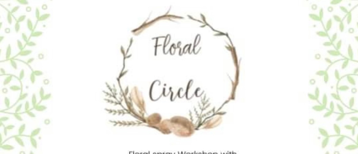 Floral Circle Evening Classes