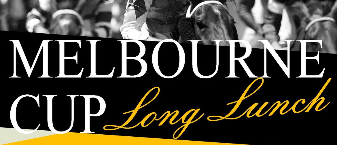 Melbourne Cup Long Lunch: POSTPONED