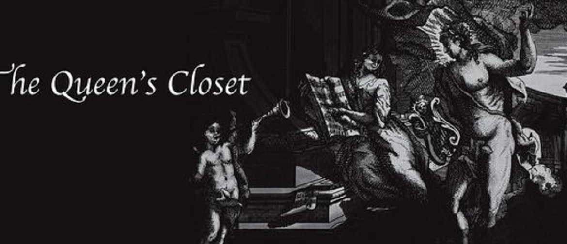 The Queen's Closet - 'For the Chapel or the Table'
