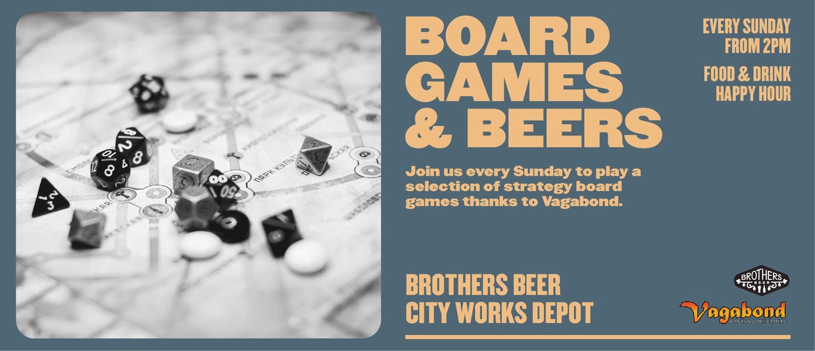 Board Games & Beers - Brothers Beer City Works Depot