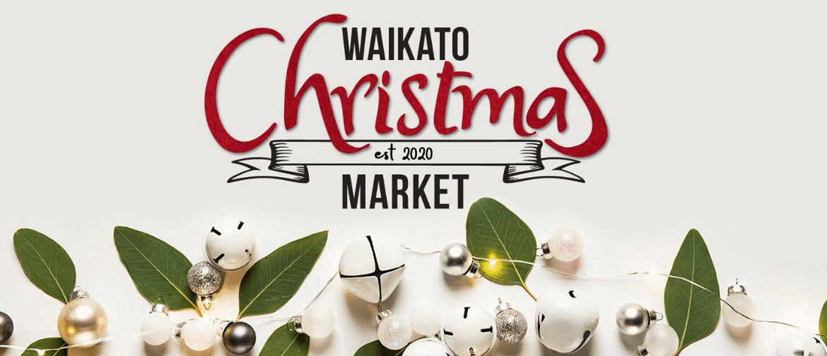 Waikato Christmas Market