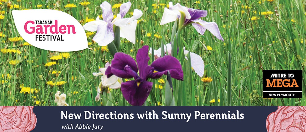 New Directions with Sunny Perennials