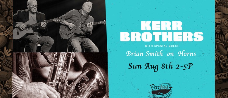 Sunday Jazz with Kerr Brothers w/Brian Smith on Horns