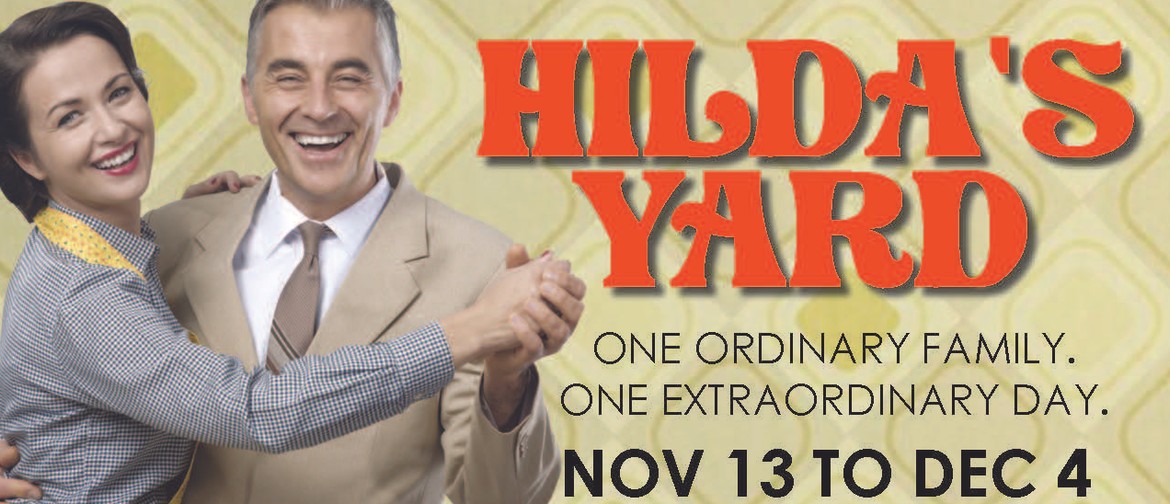 Auditions for the comedy 'Hilda’s Yard'