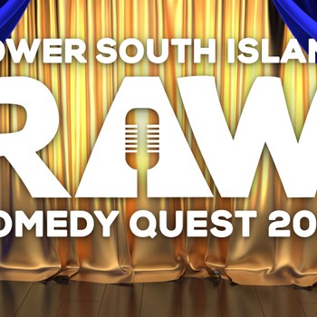 RAW Comedy Quest 2021 - Lower South Island Final