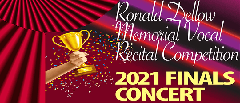 Ronald Dellow Memorial Vocal Recital Competition Finals