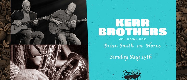 Kerr Brothers Brian Smith Jazz Show