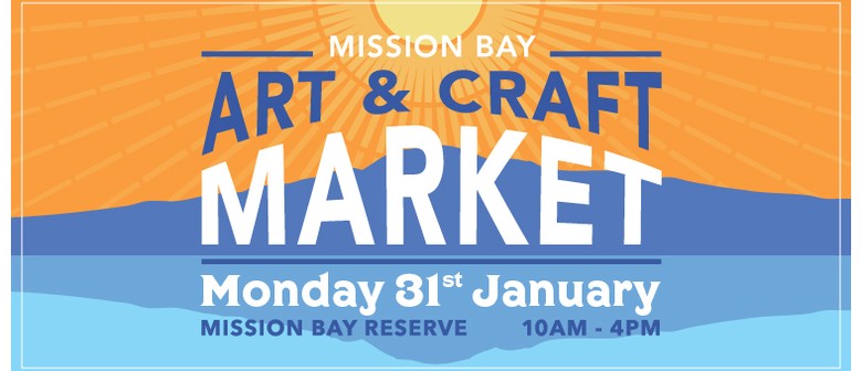 Mission Bay Art & Craft Market - Auckland Anniversary Day: CANCELLED
