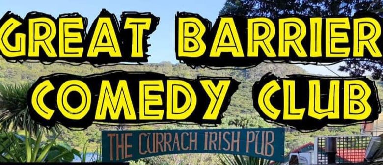 Great Barrier Comedy Club: CANCELLED