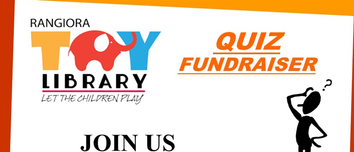 Quiz Night- Rangiora Toy Library Fundraiser