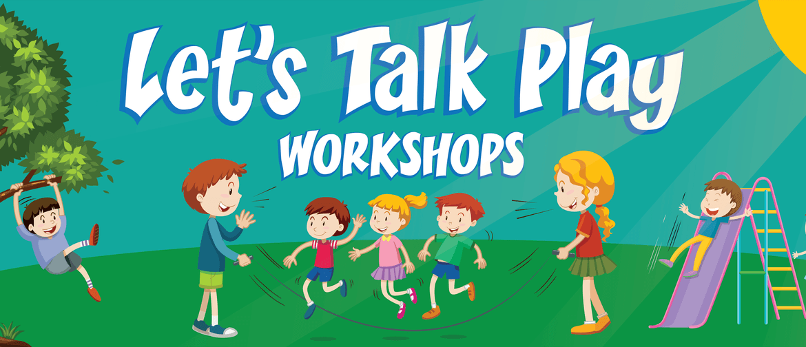 Let's Talk Play Workshop: POSTPONED