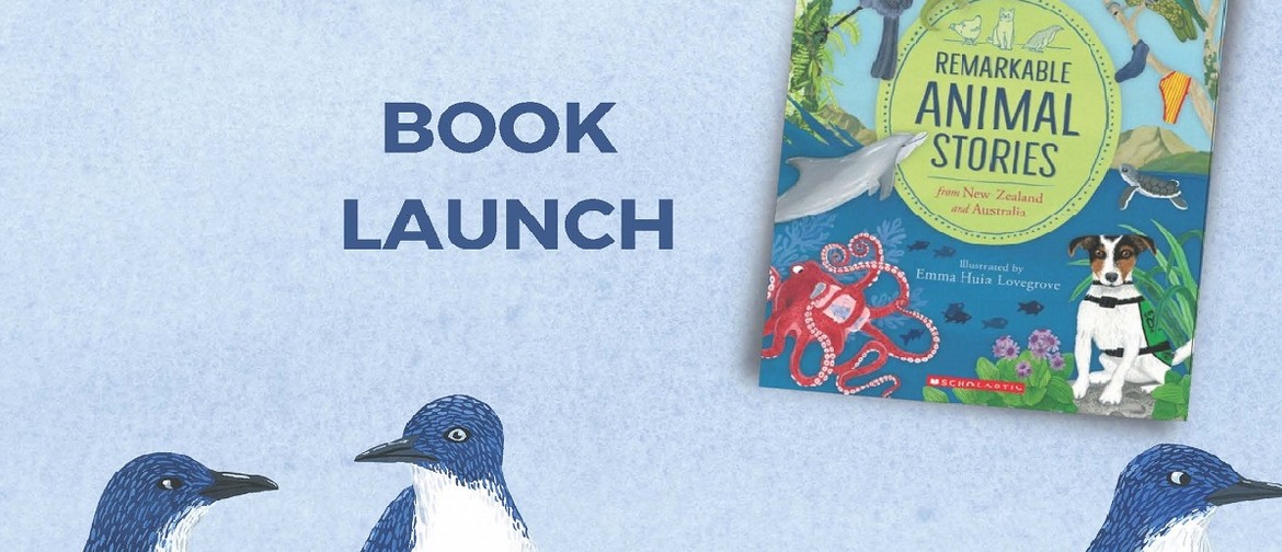 Remarkable Animal Stories Book Launch: POSTPONED