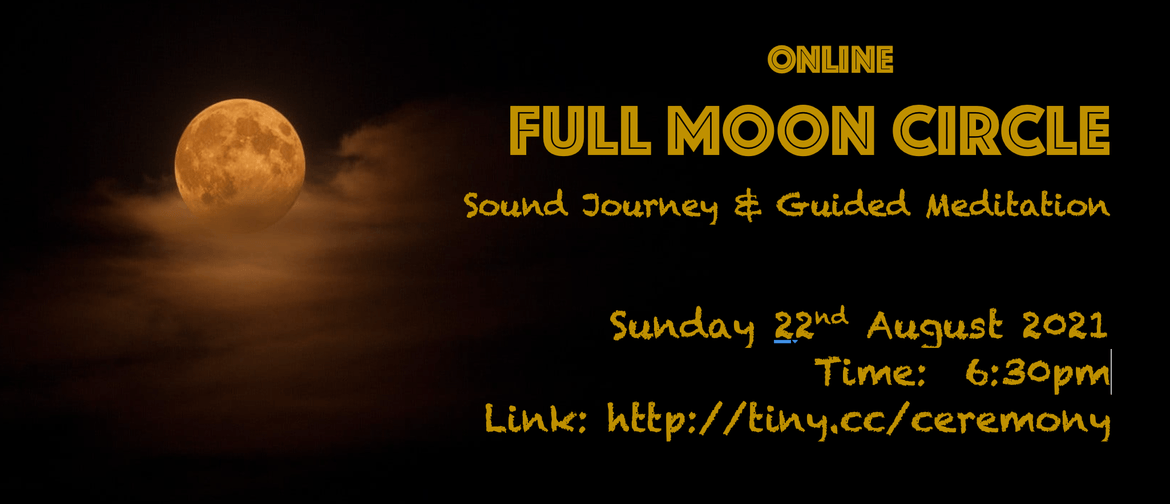 ONLINE. Full Moon Circle - Sound Journey & Guided Meditation