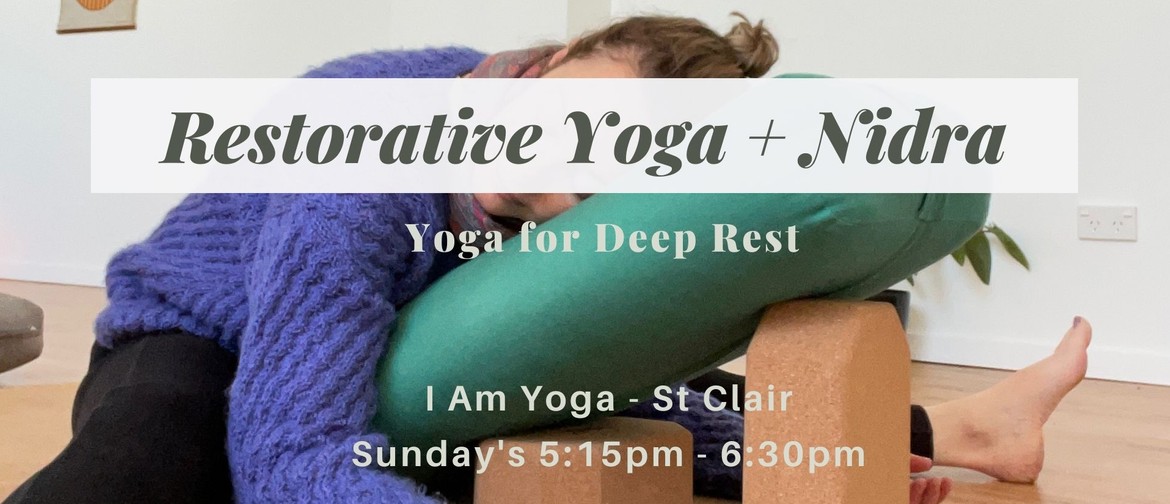 Yoga for Deep Rest - Restorative Yoga & Nidra: CANCELLED