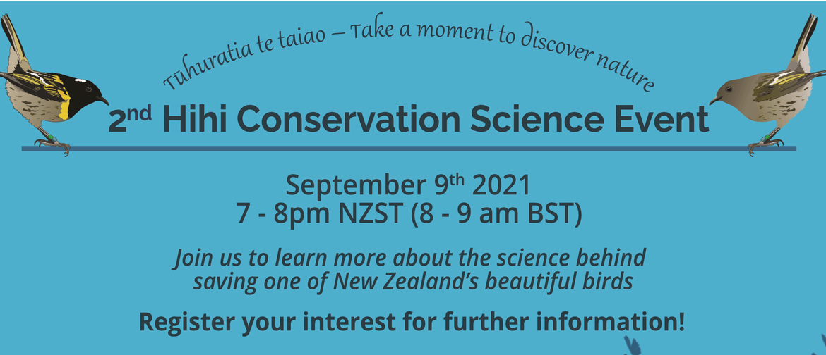 Tūhuratia te taiao - Hihi Conservation Science Event Tūhuratia te taiao - Hihi Conservation Science Event