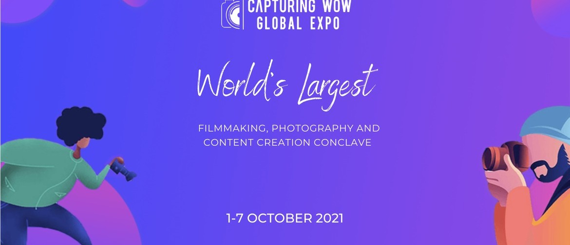 Capturing WOW Global Expo Capturing WOW Global Expo