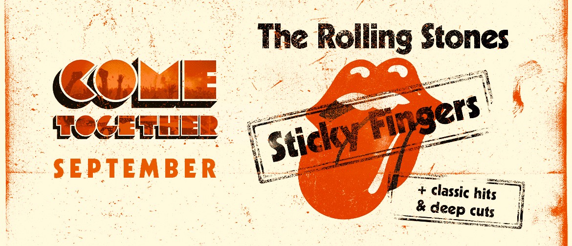 Come Together - Rolling Stones "Sticky Fingers": POSTPONED