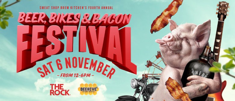 NZ's Fourth Annual Beer, Bikes & Bacon Festival: POSTPONED