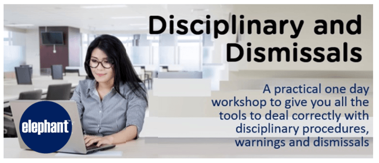 Disciplinarys, Warnings and Dismissals Workshop