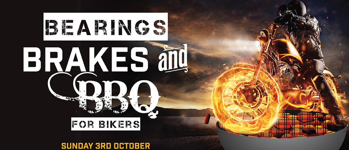 Bearings, Brakes and BBQ: POSTPONED