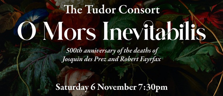 O Mors Inevitabilis - The Tudor Consort