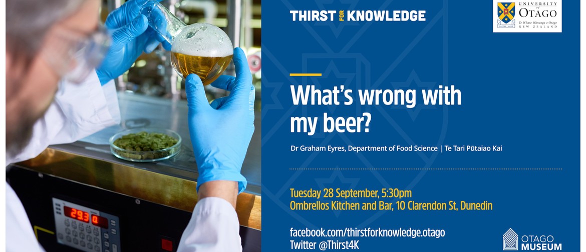 Thirst for Knowledge: What's wrong with my beer?