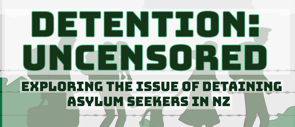 Detention: Uncensored