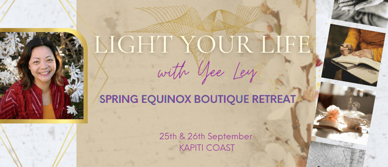 Light Your Life Spring Equinox Boutique Retreat