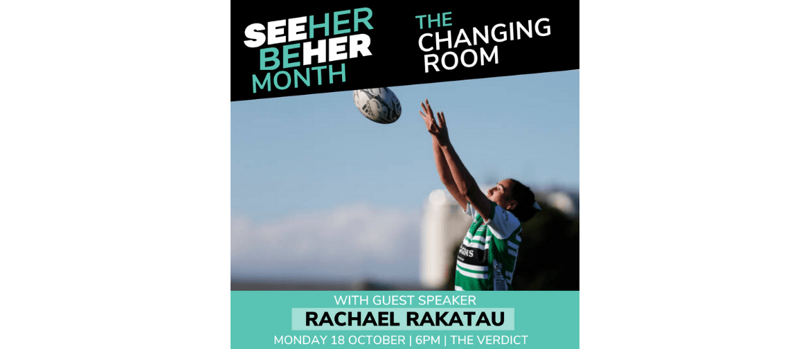 The Changing Room: Rachael Rakatau