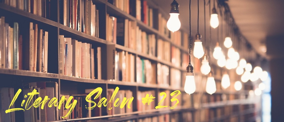 Literary Salon #23: CANCELLED
