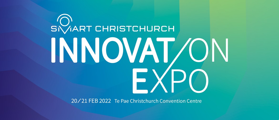 Smart Christchurch Innovation Expo 2022