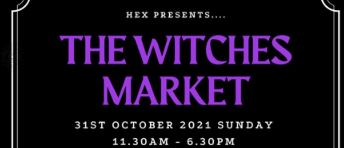 The Witches Market 2021 Oct 31st