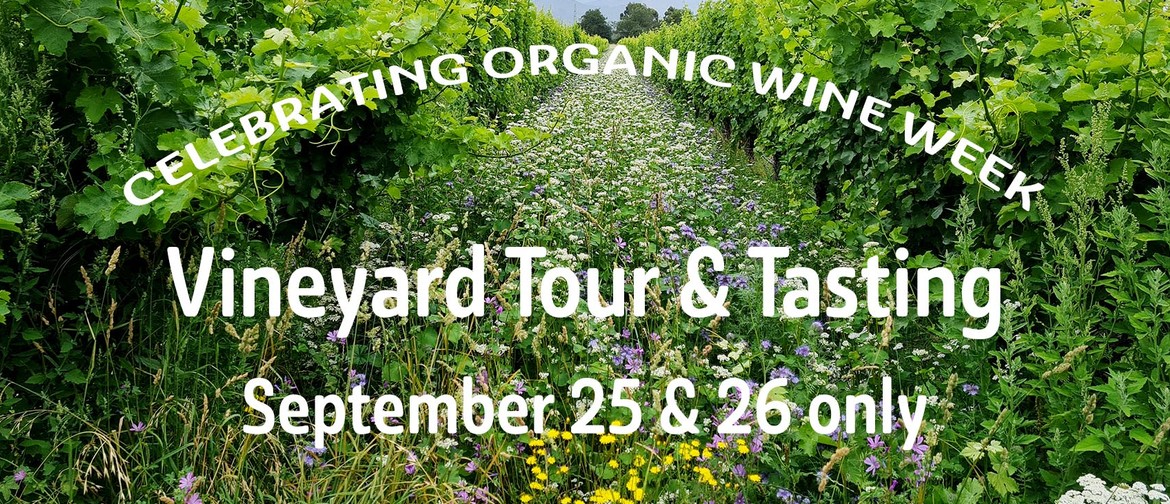 Organic Wine Week & Vineyard Tour