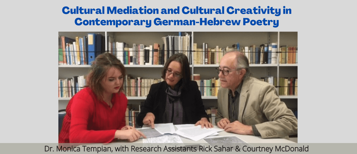 Dr Monica Tempian: Talk on German-Israeli Dialogue in Poetry