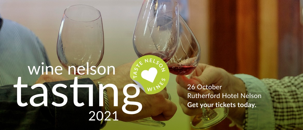 The Official Wine Nelson Tasting 2021: CANCELLED