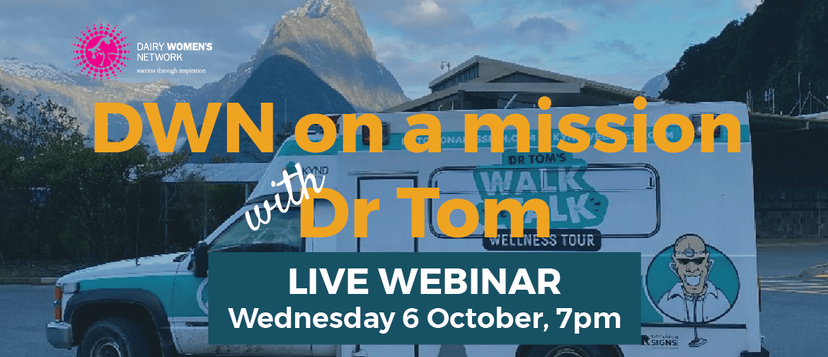 DWN on a Mission with Dr Tom - Live Webinar