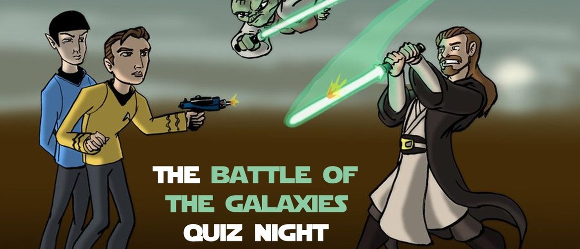Battle of the Galaxies Quiz Night