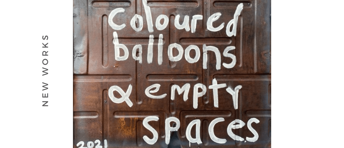 Coloured Balloons & Empty Spaces - New Works by Chris Meek