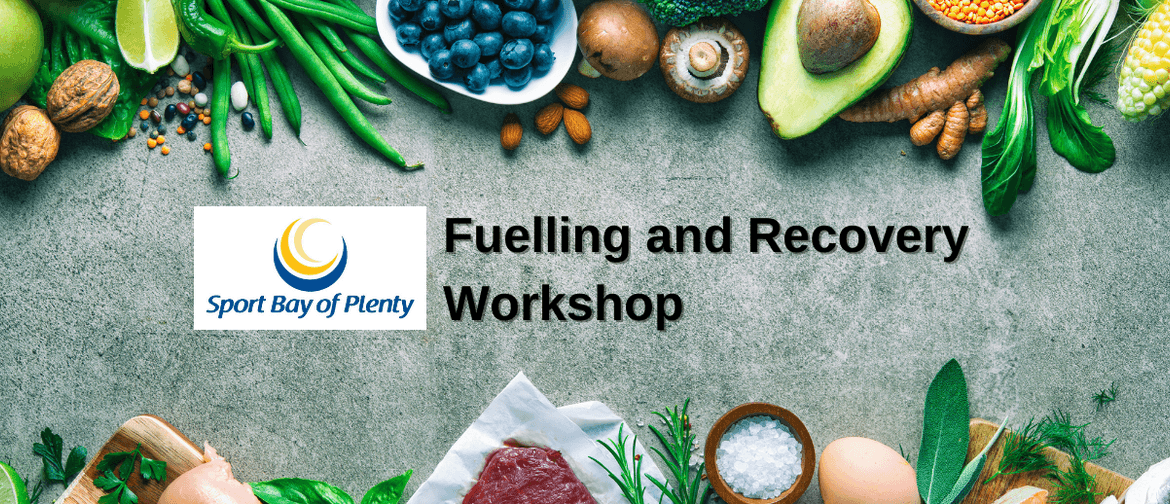 Fuelling and Recovery Workshop