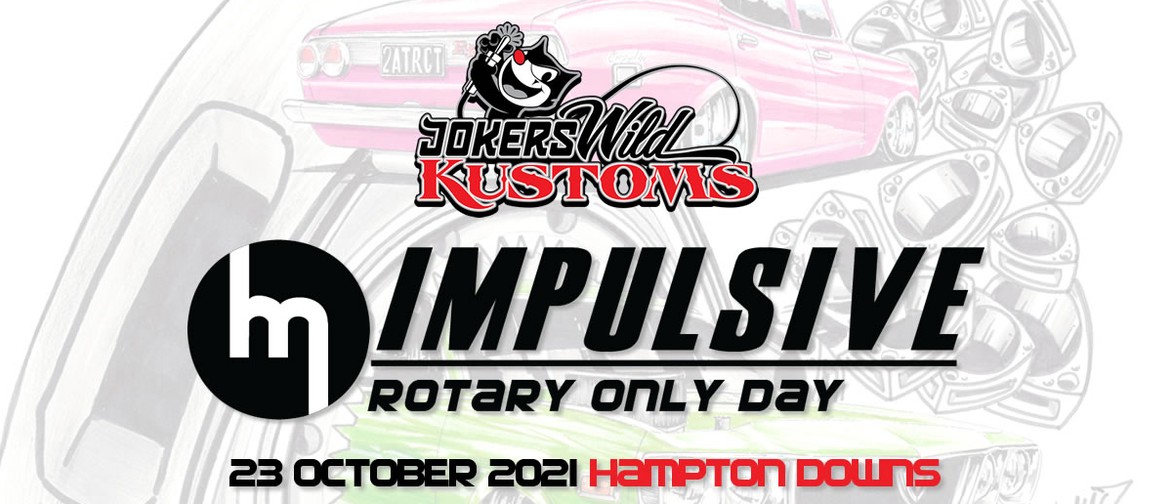 Impulsive - Rotary Only Day