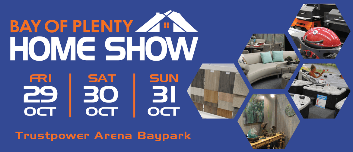 Bay of Plenty Home Show: CANCELLED