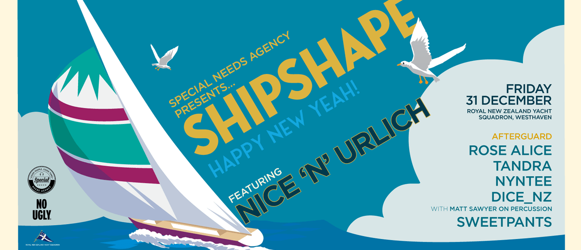 ShipShape NYE ft. Nice n Urlich