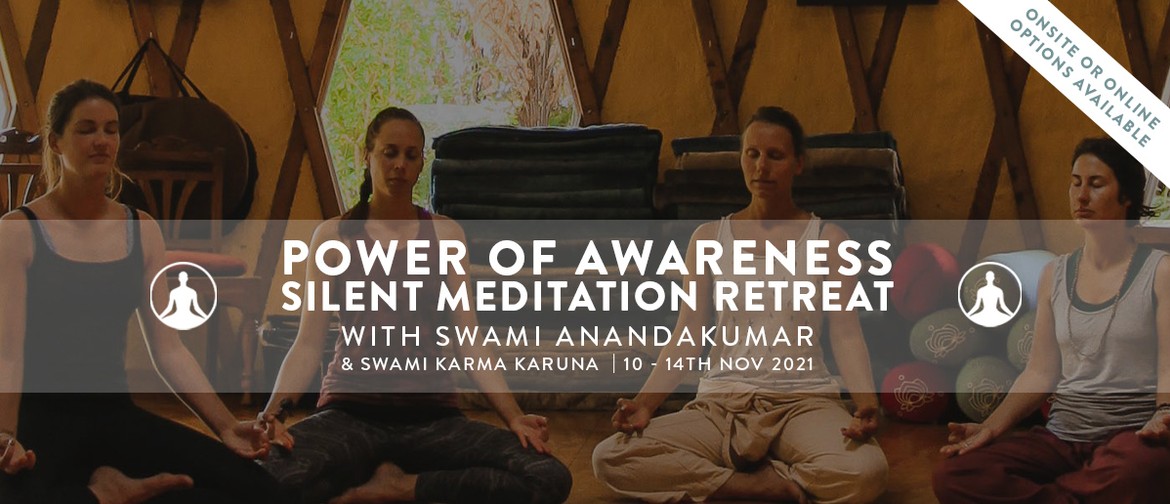 Power of Awareness Silent Meditation Retreat