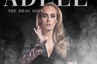 Image for event: Adele - The Drag Show