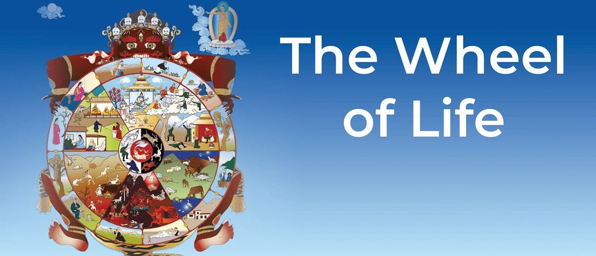 The Wheel of Life - Meditation Workshop