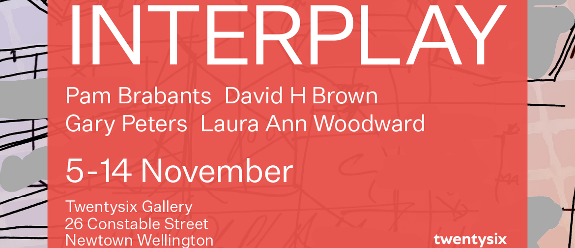 INTERPLAY – a group exhibition INTERPLAY – a group exhibition