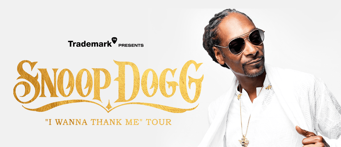 Snoop Dogg: Christchurch | 2022 New Zealand Tour: CANCELLED