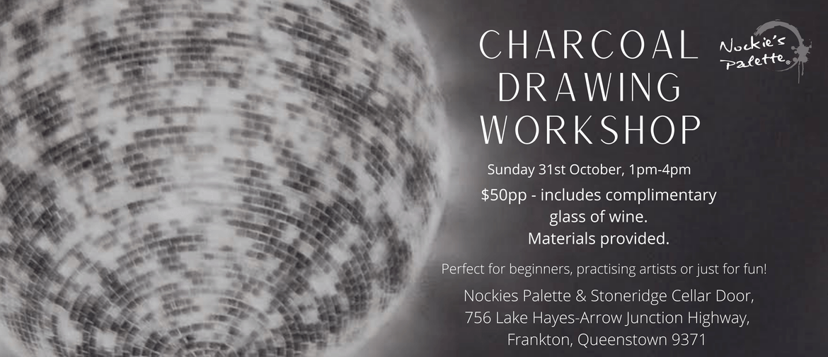 Charcoal Drawing Workshop @ Nockie's Palette Cellar Door