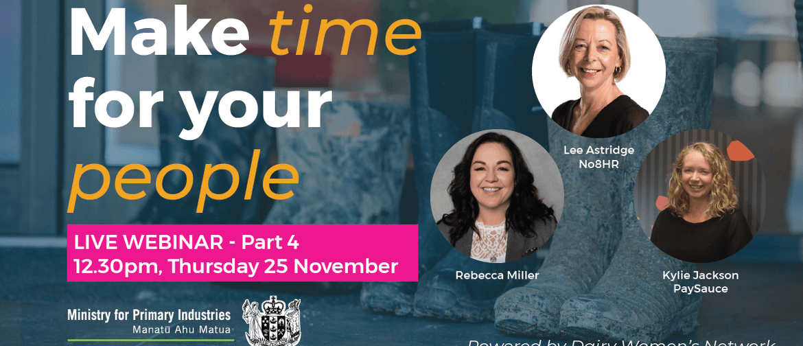Make Time for Your People - Part 4 - Live Webinar